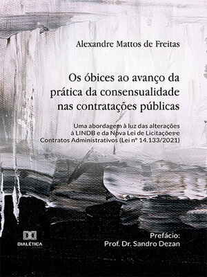 cover image of Os óbices ao avanço da prática da consensualidade nas contratações públicas